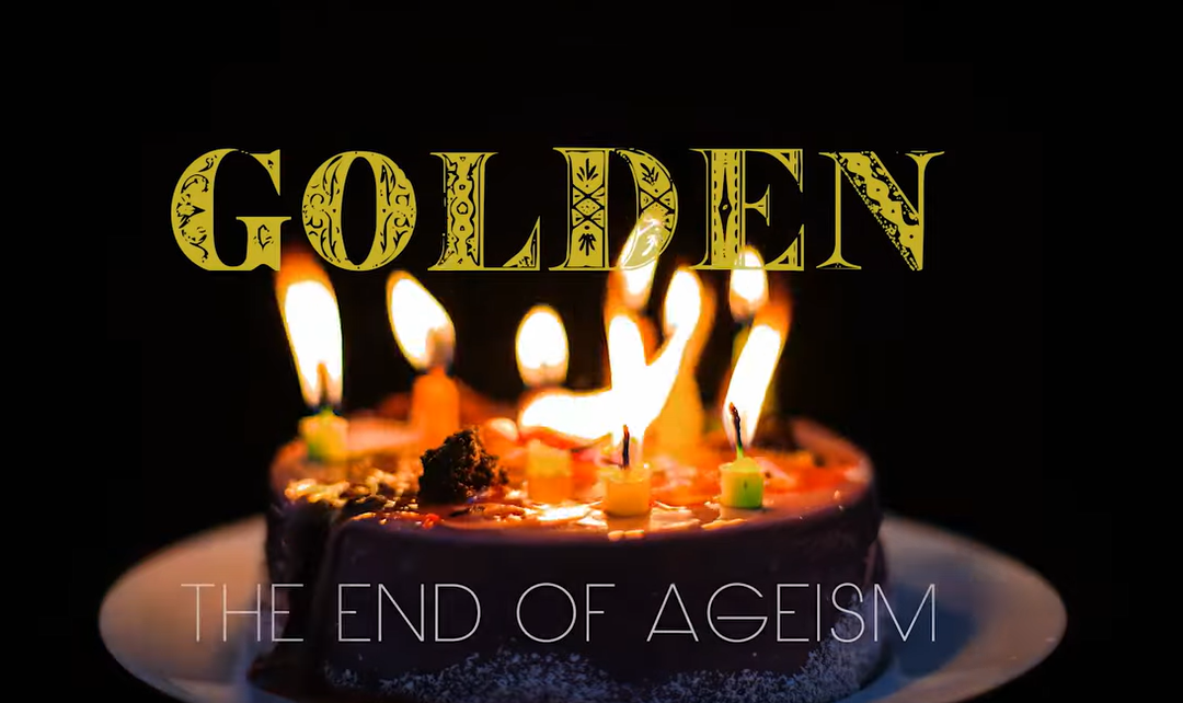 Golden – the end of ageism